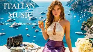 Italian Vibes 🎶 Best Italian Romantic Songs 1960s | 2+ Hours Scenic Italian Landscapes