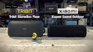 Tribit StormBox Flow vs Xiaomi Sound Outdoor