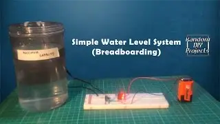 How to Make a Water Level System (Breadboarding)