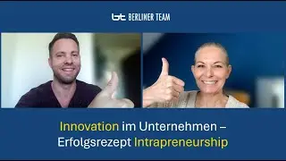 Innovation im Unternehmen – Erfolgsrezept Intrapreneurship