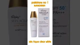 The Best SUNSCREEN in Pakistan for Face skin aqua clear white