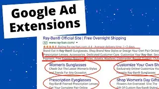 I Explained Google Ad Extensions