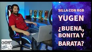¿Buena, Bonita y Barata?  |  SILLA GAMER CON RGB (YUGEN YG-4010) DESPUÉS DE DOS MESES DE USO