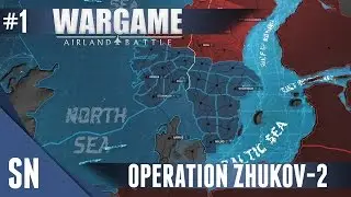 Wargame: AirLand Battle - Campaign Gameplay: Zhukov 2 - Part 1