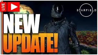 STARFIELD | New Update & Creation Kit Mods Launch Stream | 