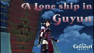 A Lone ship in Guyun [Beidou Side Quest] | Genshin Impact