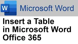 ✔️ Microsoft Word - How to Insert a Table - Format a Table - Office 365