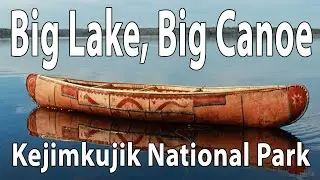 Big Lake, Big Canoe, Guided Paddle (Kejimkujik National Park)