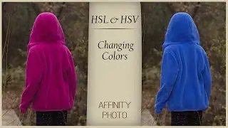 HSL & HSV in Affinity Photo