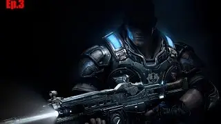 Gears of War Ep 3: IL FABBRICATORE