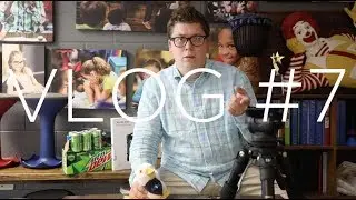 Vlog 7