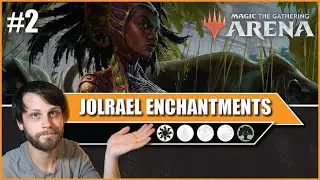 MTG Arena | Core 2021 Standard | Jolrael Enchantments #2