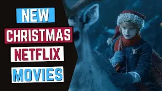 New Christmas Movies on Netflix