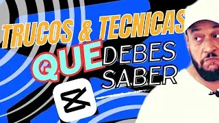 CapCut | EDITAR VÍDEOS RÁPIDO Y EFECTIVO | MEJORA y EDITA TUS PROYECTOS AUDIOVISUALES