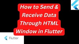 HTML Window data transfer from one application to another application in Flutter