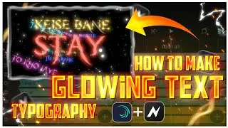 How To Make Glowing Text Typography | Alight Motion And Node Video Tutorial | Sudip Editz