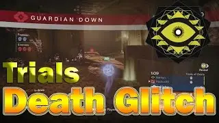 Destiny: Trials Death Glitch