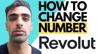 Revolut How To Change Phone Number Complete Guide