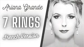 Ariana Grande - 7 rings en français (cover)