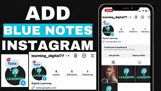 How To Add Blue Notes On Instagram