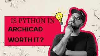 PYTHON INTEGRATION IN ARCHICAD 28