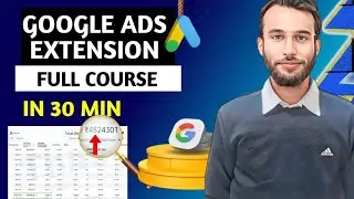 Google Ads Extensions | How to Increase CTR Using Ads Extensions