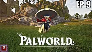 This Boss IS the Protagonist!-The Palworld Experience Ep.9