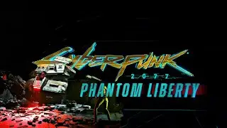 Кайфанула от Химеры!! Прохождения Долгожданного DLC! [Cyberpunk 2077: Phantom Liberty] #2 (4К)