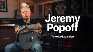 Inside Jeremy Popoff’s (Lit) Signature Tones | ToneHub