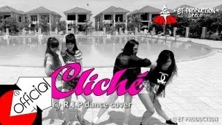[Mono Cover Dance Contest + Candy Mafia - Cliché] by R.I.P Dance Cover - Vietnam