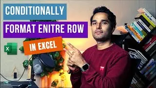 Conditionally Format Entire Row in MS Excel