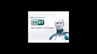 Eset Nod32 Liscence 2022 - 2023 |  Eset Nod32 Keys Available