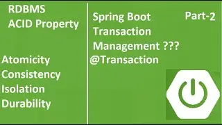 Spring boot Transaction Management ACID Property RDBMS Transaction   Part 2 Hindi