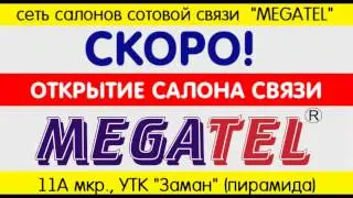 GRAND OPENING MEGATEL AKTAU