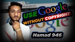 How to use Google Images without Copyright issue 2020. Urdu/Hindi l l Hammad 946