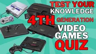 10 Questions Every 4th Generation Console Fan Should Know!