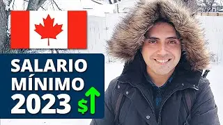 Salario Mínimo 2023 en Canadá 🇨🇦 (Todas las Provincias y Territorios)