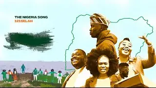 The Nigeria Song