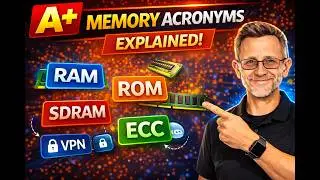 🧠 CompTIA A+ Memory Acronyms Explained!