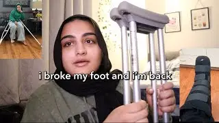i'm back.. with a broken foot