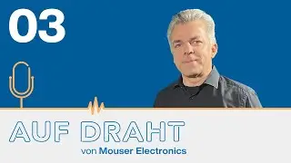 Wie wird Software getestet?| Auf Draht - Folge 3 | Mouser Electronics