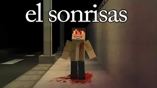 EL SONRISAS | Mapa de Terror | The Smiling Illusion