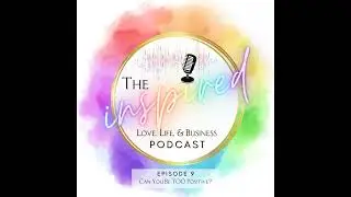 Episode 9: Can You Be TOO Positive?