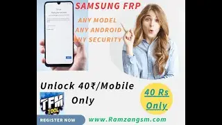Samsung FRP 40₹/ Mobile Unlock | Samsung Frp Tool 2023 | Samsung Frp  0.5 Credit 40 Rs All model