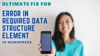 Finally Solved:- How to fix Error in Required Data Structured Element in AMP 2022