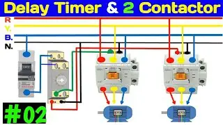 ON Delay Timer Wiring Connection with 2 Contactor || ON Delay Timer Connection Diagram
