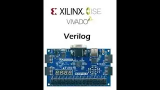 Verilog Program simulation using Vivado 2018.1 and implementation using Basys 3 kit