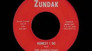 Honest I Do - The Barracudas