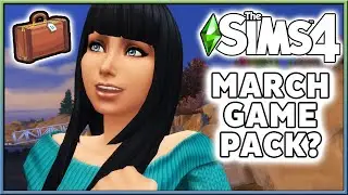Possible Game Pack Soon? Sims 4 March 2021 Speculation!