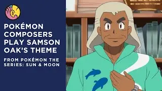 Pokémon Composers play Samson Oak theme